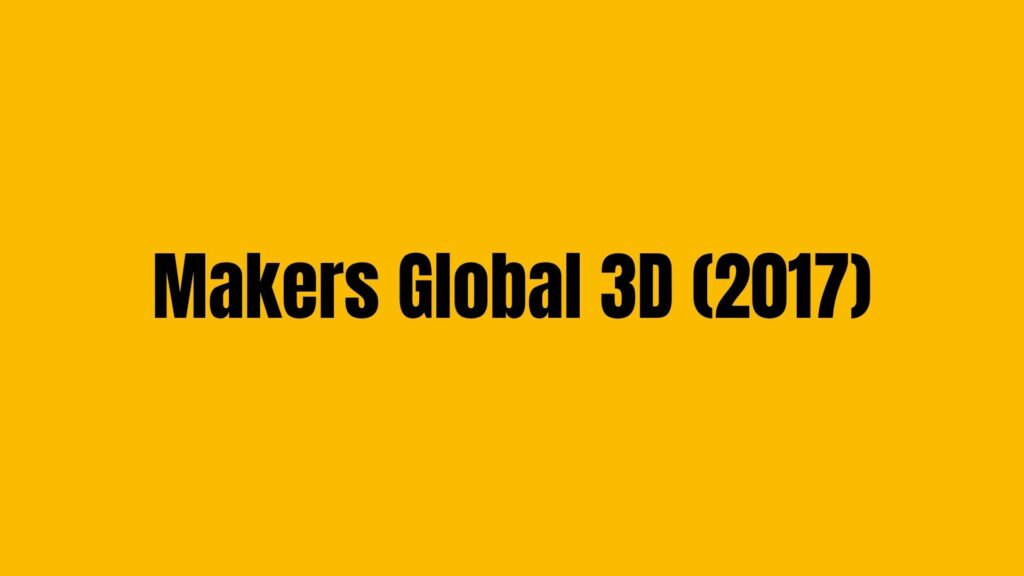 Makers Global 3D